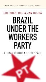 Brazil Under the Workers Party