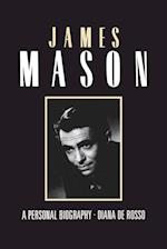 James Mason - A Personal Biography