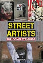 Street Artists The Complete Guide