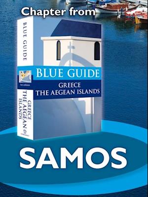 Samos - Blue Guide Chapter : from Blue Guide Greece the Aegean Islands