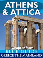 Athens & Attica - Blue Guide Chapter : from Blue Guide Greece the Mainland