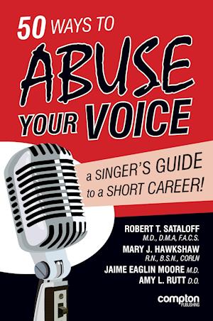 50 Ways to Abuse Your Voice