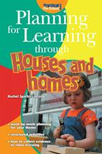 Planning for Learning through Houses and Homes