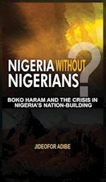 Nigeria Without Nigerians?