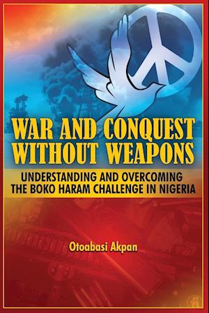 War and Conquest Without Weapons