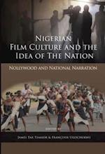 NIGERIAN FILM CULTURE AND THE IDEAOF THE NATION