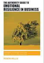 Authority Guide to Emotional Resilience in Business