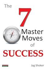The 7 Master Moves of Success