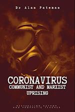 Coronavirus - Communist and Marxist Uprising 