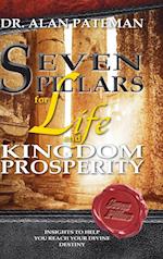 Seven Pillars for Life and Kingdom Prosperity 