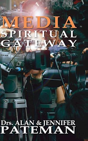 Media, Spiritual Gateway