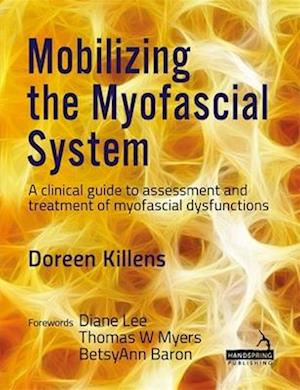 Mobilizing the Myofascial System