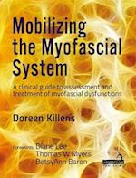 Mobilizing the Myofascial System