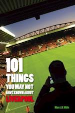 101 Things You May Not Have Known About Liverpool