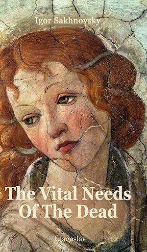 The Vital Needs of the Dead