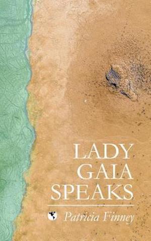 Lady Gaia Speaks