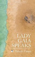 Lady Gaia Speaks