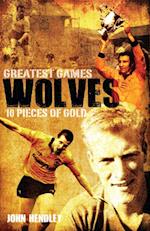Wolves Greatest Games