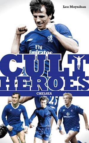 Chelsea Cult Heroes