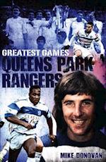 Queens Park Rangers Greatest Games