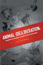 Animal (De)liberation