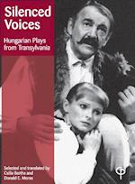 Silenced Voices : Hungarian Plays from Transylvania