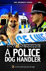 How To Become A Police Dog Handler