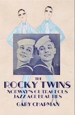 The Rocky Twins : Norway's Outrageous Jazz Age Beauties