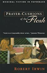 Prayer-Cushions of the Flesh