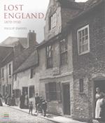 Lost England: 1870-1930