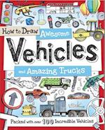 How to Draw Awesome Vehicles and Amazing Trucks
