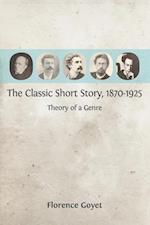 The Classic Short Story, 1870-1925: Theory of a Genre