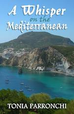 A Whisper On The Mediterranean