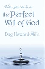 How You Can Be in the Perfect Will of God