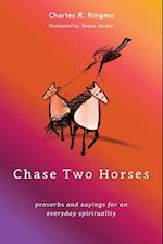 Chase Two Horses