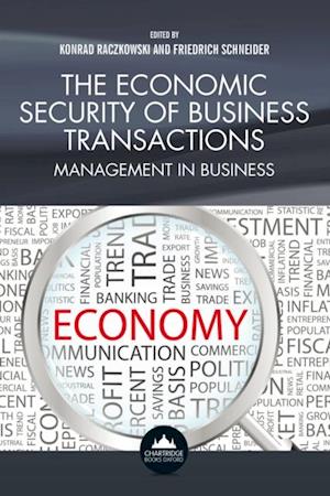 The Economic Security of Business Transactions