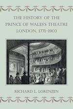 The History of the Prince of Wales's Theatre, London, 1771-1903