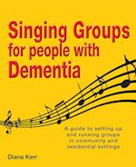 Singing Groups for People with Dementia