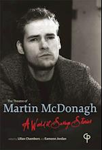The Theatre of Martin McDonagh : 'A World of Savage Stories'