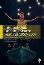 Interactions : Dublin Theatre Festival 1957-2007