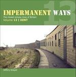 Impermanent Way Volume 13