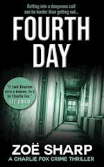 FOURTH DAY: #08: Charlie Fox Crime Mystery Thriller Series 