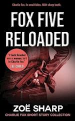 FOX FIVE RELOADED: Charlie Fox Short Story Collection 