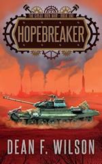 Hopebreaker (the Great Iron War, Book 1)