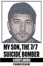 My Son, the 7/7 Suicide Bomber