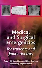 Medical and Surgical Emergencies for Students and Junior Doctors