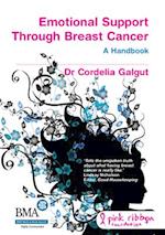 Emotional Support Through Breast Cancer: The Alternative Handbook Ebook