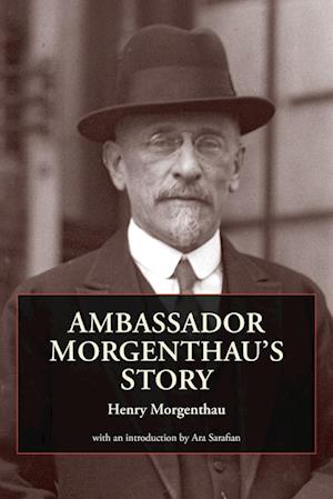 Ambassador Morgenthau's Story