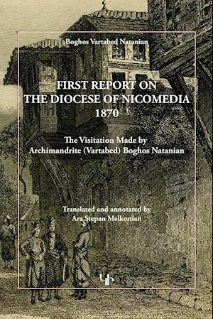 FIRST REPORT ON THE DIOCESE OF NICOMEDIA 1870