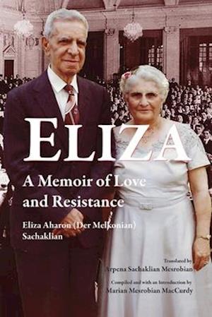 Eliza: A Memoir of Love and Resistance